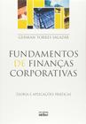 Fundamentos de Finanças Corporativas. Teoria e Aplicações Práticas - Atlas