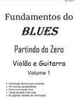 Fundamentos do Blues Volume 1