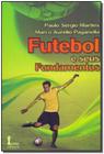 Futebol e Seus Fundamentos Sortido - ICONE