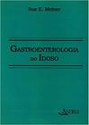 Gastroenterologia no idoso - ANDREI