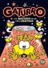 Gaturro 1. Gaturro y el misterio de las cinco Ágathas - SUDAMERICANA INFANTIL JUVENIL