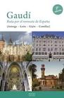 Gaudí. Ruta por el noroeste de españa - EOLAS