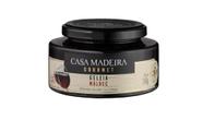 Geleia Gourmet Malbec Casa Madeira 240g