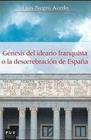 Génesis del ideario franquista o la descerebración de España - Publicacions de la Universitat de València