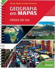 Geografia em mapas paises do sul ed5 - MODERNA DIDATICO