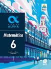 Geração Alpha Matematica 6 Ed 2019 - Bncc - Col. Geração Alpha - Edições Sm (Brasil)