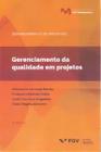 Gerenciamento da Qualidade em Projetos - 02Ed/18 - FGV