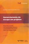 Gerenciamento do Escopo em Projetos - 04Ed/19 Sortido