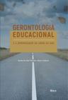 Gerontologia educacional e a aprendizagem ao longo da vida - Editora Alínea