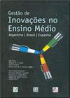 Gestao de inovaçoes no ensino medio