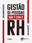 Gestão de pessoas não é com o rh