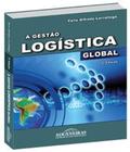 Gestao logistica global, a 03 ed