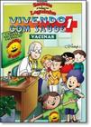 Gibi: Vivendo com Saúde - Vacinas - Vol.1
