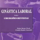 Ginástica Laboral para Cirurgiões-Dentistas - Phorte