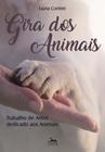 Gira Dos Animais - ANUBIS EDITORES