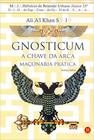 Gnosticum: A Chave da Arca