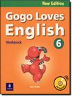 Gogo Loves English Wb 6 W/Cd N/E - PEARSON