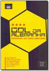 Gol da Alemanha - GRANDE AREA EDITORA