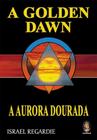 Golden dawn: a aurora dourada