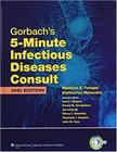Gorbach's 5-minute infectious diseases consult