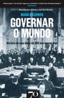 Governar o mundo: História de uma ideia: de 1815 aos nossos dias - EDICOES 70 - ALMEDINA