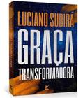 Graça Transformadora Sortido - VIDA EDITORA