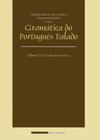 Gramatica Do Portugues Falado - V.4 - Estudos Descritivos -