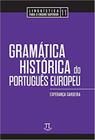 Gramatica historia do portugues europeu - PARABOLA