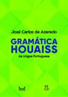 Gramática Houaiss da Língua Portuguesa - PARABOLA