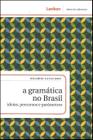 Gramatica no brasil, a
