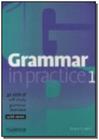 Grammar in practice 1 - CAMBRIDGE