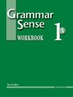 Grammar sense wb 1a - OXFORD UNIVERSITY