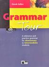 Grammar Tour - Book With CD-ROM - Cideb