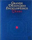 Grande Dicionário Enciclopédico VERBO - 3 volumes