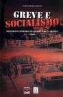 Greve e Socialismo - Movimento Operário em Cuiabá e Várzea Grande - 1990