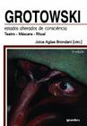 Grotowski: Estados Alterados De Consciência - Teatro - Máscara - Ritual