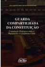 Guarda compartilhada da constituição: constituição dialógica entre o parlamento e a suprema corte - DEL REY