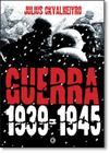 Guerra - 1939-1945