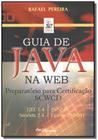 Guia de java na web: preparatorio para certificaca