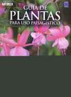 Guia de Plantas Para Uso Paisagístico - Vol. 03 - EUROPA