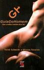 Guia do homem - (que a mulher tambem deve ler)