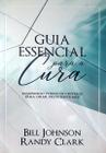 Guia Essencial Para A Cura - Editora Chara