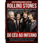Guia personalidades - Especial - Rolling Stones: Do céu ao inferno - Trajetória, curiosidades e fotos incríveis da maior