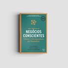 Guia Prático de Negócios Conscientes Volume 2: Interdependência dos Stakeholders - Voo