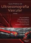 Guia Prático de Ultrassonografia Vascular - DI LIVROS