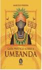 Guia Prático Sobre A Umbanda - MADRAS