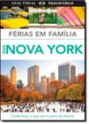 Guia Visual Férias em Família: Guia Nova York