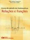 Guias De Estudo De Matematica - Relacoes E Funcoes - CIENCIA MODERNA