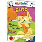 Guto - No ritmo da alegria - Escolinha Todolivro