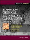 HANDBOOK OF CHEMICAL ENGINEERING CALCULATIONS -